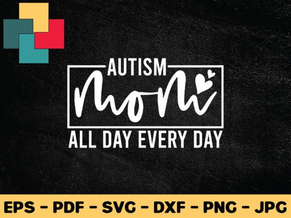 Autism Mom SVG: Graphics for Crafts & Branding