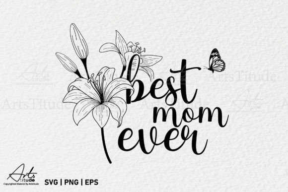Best Mom Ever Graphics for Crafts: A Designer's Review