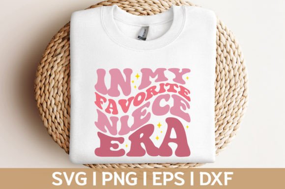 In My Favorite Niece Era Groovy Svg Png for Crafts & Graphics