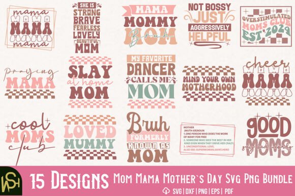 Mom Mama Mothers Day SVG PNG Bundle