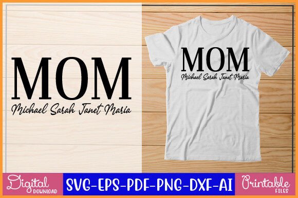 Mom Michael Sarah Janet Maria SVG: Crafts & Graphics