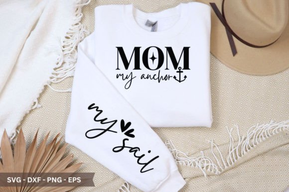 Mom My Anchor Sleeve SVG: Crafts & Graphics Review
