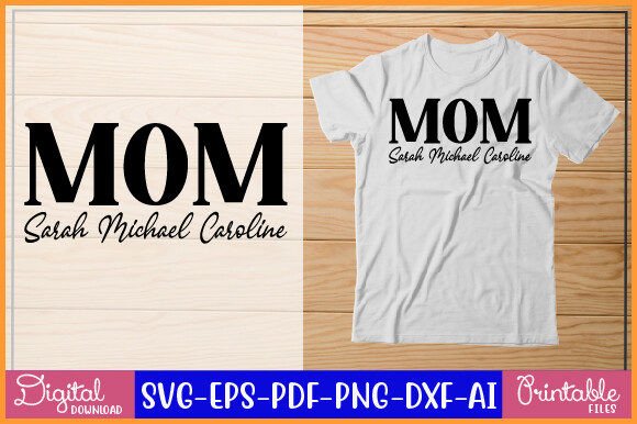 Mom Sarah Michael Caroline SVG: Crafts & Graphics Review