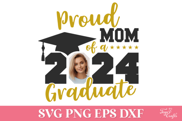 Proud Mom 2024 Graduate SVG: Graphics for Crafts