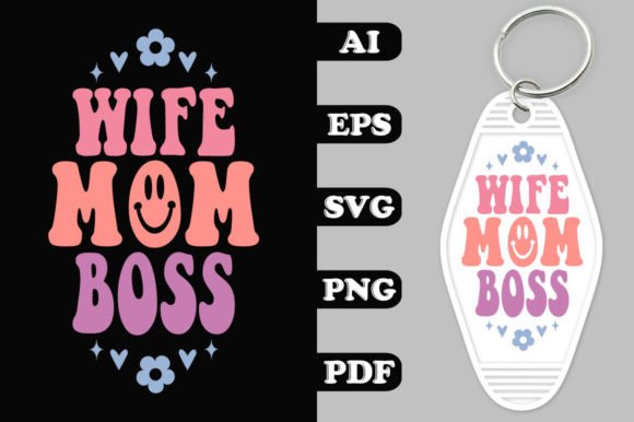 Review: The Wife Mom Boss Groovy Key Chain SVG Design