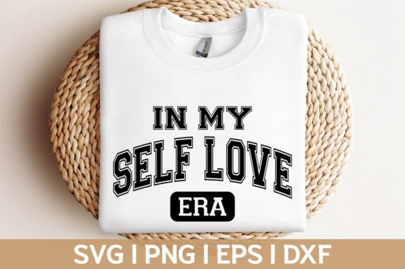 Self Love Era Graphics for Crafts and Blogs