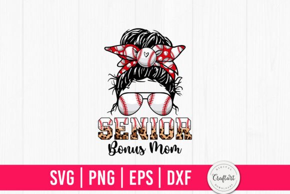 Senior Bonus Mom Baseball: Graphics for Crafts